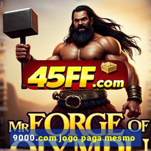 9000.com jogo paga mesmo